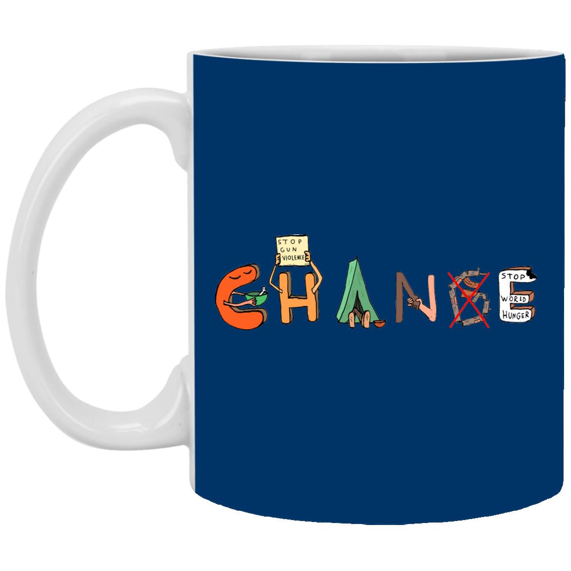 CHANGE Coffee Mug 11 oz.